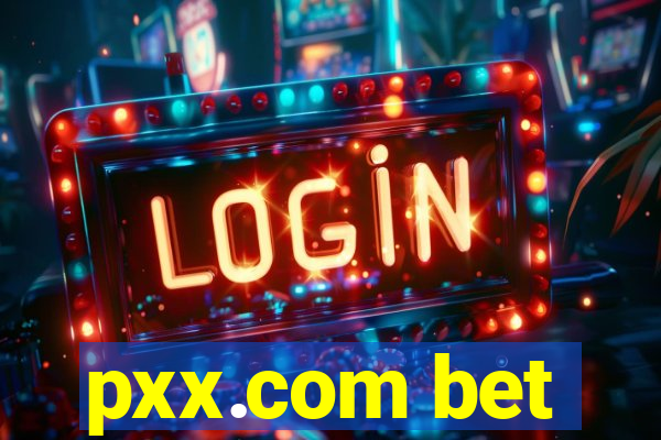 pxx.com bet